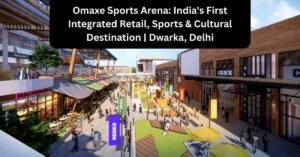 Omaxe Sports Arena: India's First Integrated Retail, Sports & Cultural Destination | Dwarka, Delhi
