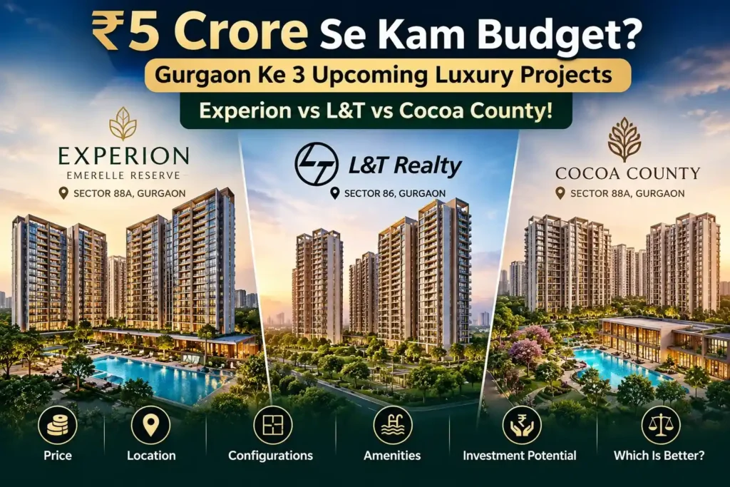 Experion Emerelle Reserve, L&T Realty and Cocoa County comparison banner for Gurgaon launches under ₹5 Cr